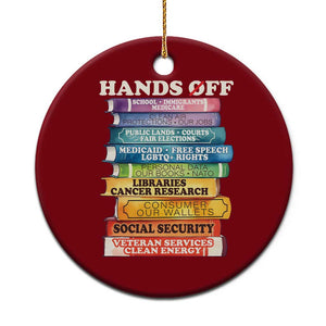 Hands Off Ceramic Ornament Social Security And Medicare Protest Colorful Books TS11 1pc Red Print Your Wear