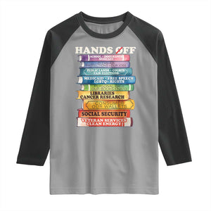 Hands Off Raglan Shirt Social Security And Medicare Protest Colorful Books TS11 Sport Gray Black Print Your Wear
