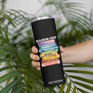 Hands Off Skinny Tumbler Social Security And Medicare Protest Colorful Books TS11 Print Your Wear