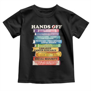 Hands Off Toddler T Shirt Social Security And Medicare Protest Colorful Books TS11 Black Print Your Wear