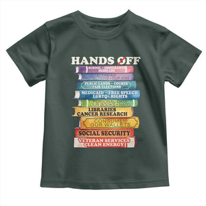 Hands Off Toddler T Shirt Social Security And Medicare Protest Colorful Books TS11 Dark Forest Green Print Your Wear