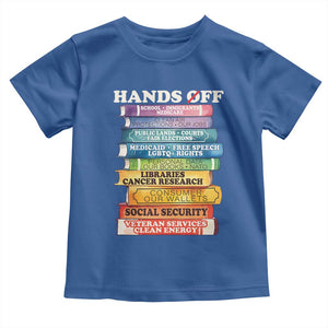 Hands Off Toddler T Shirt Social Security And Medicare Protest Colorful Books TS11 Royal Blue Print Your Wear