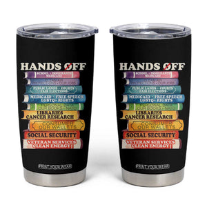 Hands Off Tumbler Cup Social Security And Medicare Protest Colorful Books TS11 Black Print Your Wear
