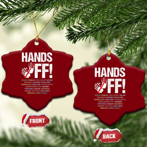 Hands Off Ceramic Ornament Social Security And Medicare Protest Vintage Hand Print TS11 Print Your Wear