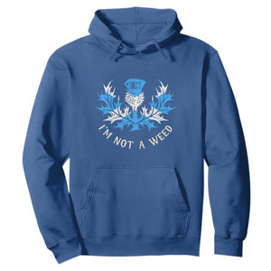 Funny Scottish Thistle I Am Not A Weed Hoodie Scotland Flag TS11 Royal Blue Print Your Wear