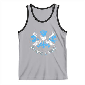 Funny Scottish Thistle I Am Not A Weed Tank Top Scotland Flag TS11 Athletic Heather Black Print Your Wear