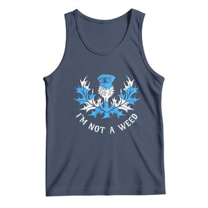 Funny Scottish Thistle I Am Not A Weed Tank Top Scotland Flag TS11 Navy Print Your Wear