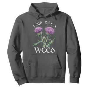 Funny Scottish Thistle I Am Not A Weed Hoodie TS11 Dark Heather Print Your Wear