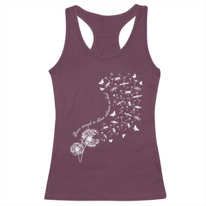Military Child Month Racerback Tank Top Brave Enough To Bloom Wherever We Land Dandelion Flowers TS11 Maroon Print Your Wear