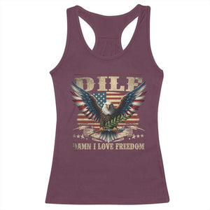 Funny 4th Of July DILF Damn I Love Freedom Racerback Tank Top Bald Eagle American Flag TS11 Maroon Print Your Wear