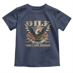 Funny 4th Of July DILF Damn I Love Freedom Toddler T Shirt Bald Eagle American Flag TS11 Navy Print Your Wear