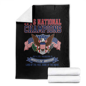 1776 National Champions 250th Anniversary USA Throw Blanket Land Of The Free Home Of The Brave TS11 Black Print Your Wear