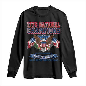 1776 National Champions 250th Anniversary USA Long Sleeve Shirt Land Of The Free Home Of The Brave