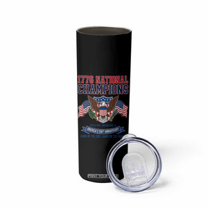 1776 National Champions 250th Anniversary USA Skinny Tumbler Land Of The Free Home Of The Brave TS11 Print Your Wear