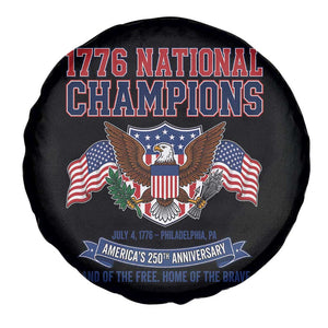 1776 National Champions 250th Anniversary USA Spare Tire Cover Land Of The Free Home Of The Brave TS11 Print Your Wear
