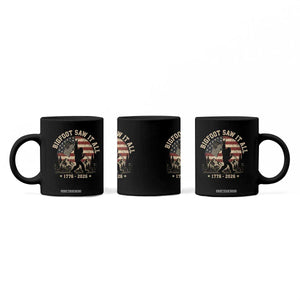 Bigfoot Saw It All 250 Years 1776 2026 4th of July Coffee Mug