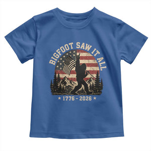 Bigfoot Saw It All 250 Years 1776 2026 4th of July Toddler T Shirt