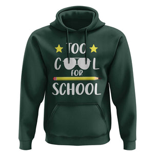 Funny Back To School Hoodie Too Cool For School Sunglasses TS11 Dark Forest Green Print Your Wear