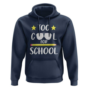 Funny Back To School Hoodie Too Cool For School Sunglasses TS11 Navy Print Your Wear