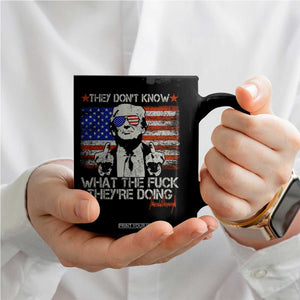 Funny Trump They Don't Know What The Fuck They're Doing Coffee Mug Vintage American Flag TS11 Print Your Wear
