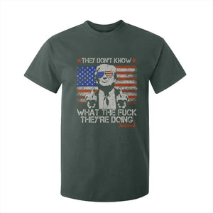 Funny Trump They Don't Know What The Fuck They're Doing T Shirt For Kid Vintage American Flag TS11 Dark Forest Green Print Your Wear