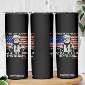 Funny Trump They Don't Know What The Fuck They're Doing Skinny Tumbler Vintage American Flag TS11 Print Your Wear