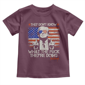 Funny Trump They Don't Know What The Fuck They're Doing Toddler T Shirt Vintage American Flag TS11 Maroon Print Your Wear