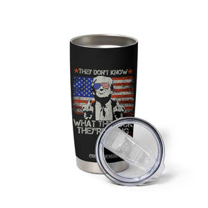 Funny Trump They Don't Know What The Fuck They're Doing Tumbler Cup Vintage American Flag TS11 Print Your Wear