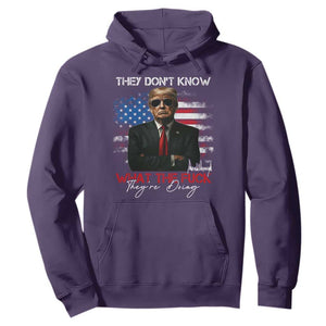 Funny Trump They Don't Know What The Fuck They're Doing Hoodie American Flag TS11 Purple Print Your Wear