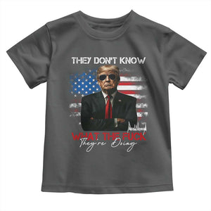 Funny Trump They Don't Know What The Fuck They're Doing Toddler T Shirt American Flag TS11 Dark Heather Print Your Wear