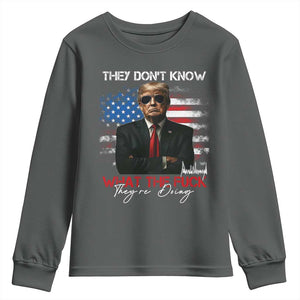 Funny Trump They Don't Know What The Fuck They're Doing Youth Sweatshirt American Flag TS11 Dark Heather Print Your Wear