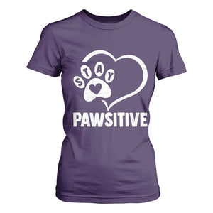Funny Stay Pawsitive T Shirt For Women Cat Dog Lover Positive Vibes TS11 Purple Print Your Wear