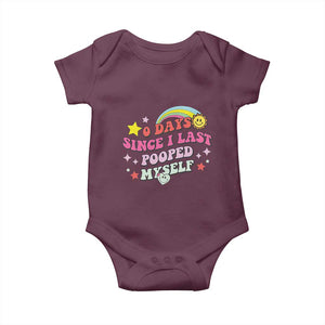 Funny 0 Days Since I Last Pooped Myself Baby Onesie Joke Meme Gag TS11 Maroon Print Your Wear