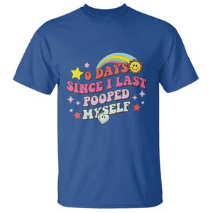 Funny 0 Days Since I Last Pooped Myself T Shirt Joke Meme Gag TS11 Royal Blue Print Your Wear