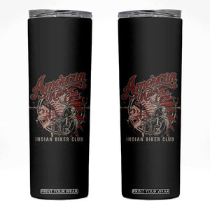 American Legendary Motorcycle Indian Biker Club Skinny Tumbler Vintage Native American Skull TS11 Black Print Your Wear