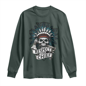Native American Respect The Chief Long Sleeve Shirt Indian Tribal Skull Headdress TS11 Dark Forest Green Print Your Wear
