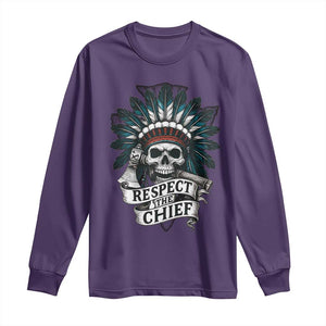 Native American Respect The Chief Long Sleeve Shirt Indian Tribal Skull Headdress TS11 Purple Print Your Wear