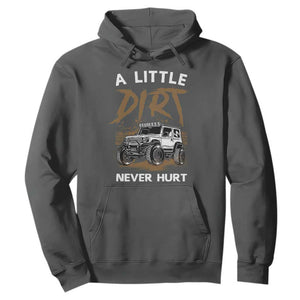 Funny Off Road Car Hoodie A Little Dirt Never Hurt Mudder Trail TS11 Dark Heather Print Your Wear