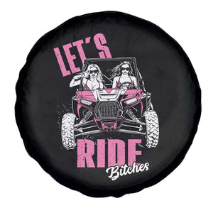 Funny Lets Ride Bitches Spare Tire Cover UTV SXS Four Wheeler UTV Offroad Mudding TS11 Print Your Wear