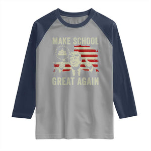 Funny Trump Make School Great Again Raglan Shirt Back To School American Flag TS11 Sport Gray Navy Print Your Wear