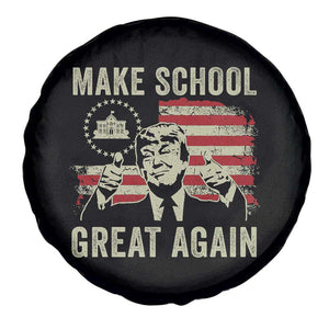 Funny Trump Make School Great Again Spare Tire Cover Back To School American Flag TS11 Print Your Wear