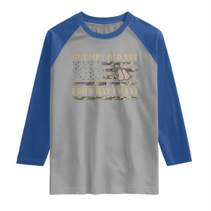 Funny Grumpy Old Vet I Do What I Want Raglan Shirt Military Veteran Camo American Flag TS11 Sport Gray Royal Print Your Wear