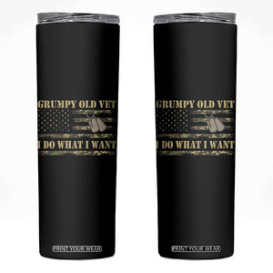 Funny Grumpy Old Vet I Do What I Want Skinny Tumbler Military Veteran Camo American Flag TS11 Black Print Your Wear