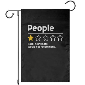 People 1 Star Total Nightmare Would Not Recommend Garden Flag Funny Sarcastic