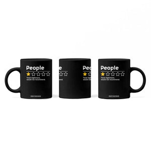 People 1 Star Total Nightmare Would Not Recommend Coffee Mug Funny Sarcastic