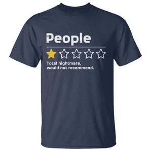 People 1 Star Total Nightmare Would Not Recommend T Shirt Funny Sarcastic