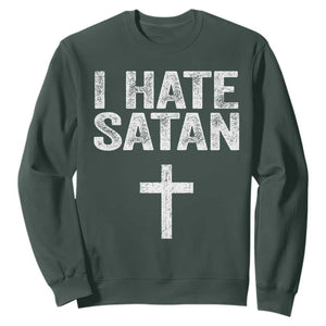 I Hate Satan Sweatshirt Funny Christian Jesus Cross