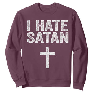 I Hate Satan Sweatshirt Funny Christian Jesus Cross