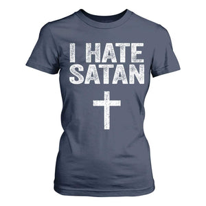 I Hate Satan T Shirt For Women Funny Christian Jesus Cross