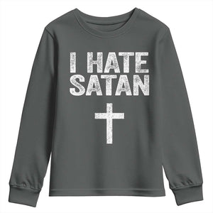 I Hate Satan Youth Sweatshirt Funny Christian Jesus Cross